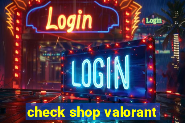 check shop valorant