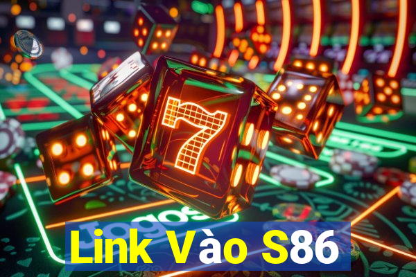 Link Vào S86