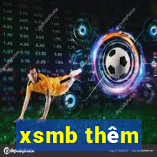 xsmb thêm