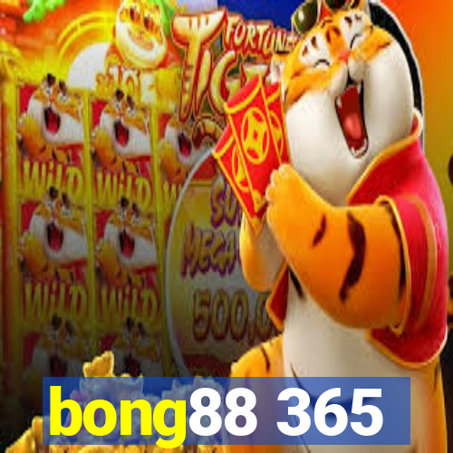 bong88 365