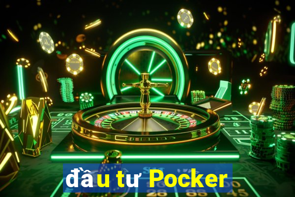 đầu tư Pocker