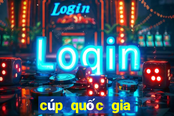 cúp quốc gia tỷ số