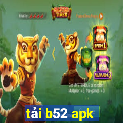 tải b52 apk