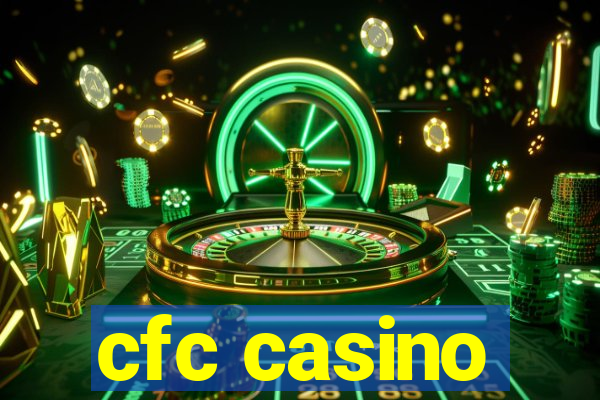 cfc casino