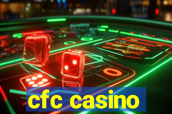 cfc casino