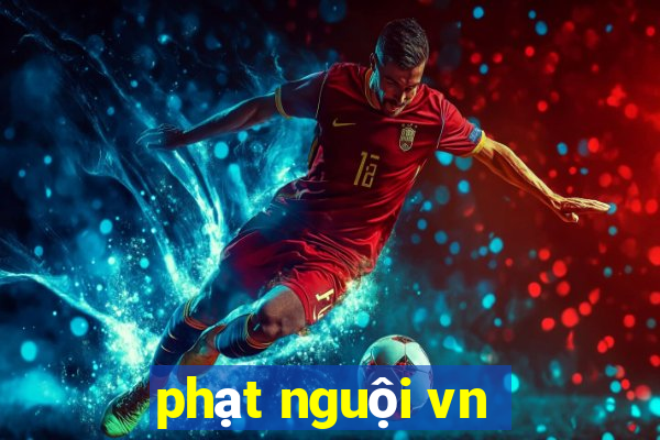 phạt nguội vn