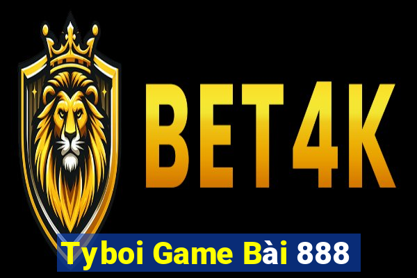 Tyboi Game Bài 888