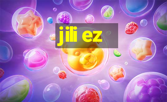 jili ez