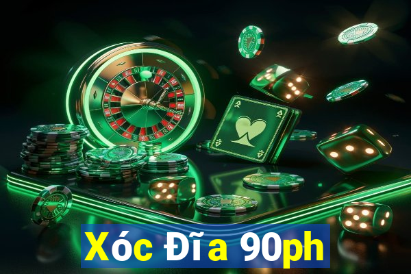 Xóc Đĩa 90ph