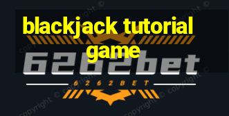 blackjack tutorial game