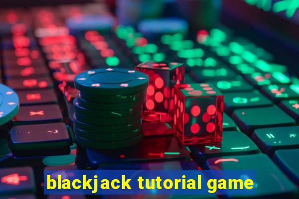 blackjack tutorial game