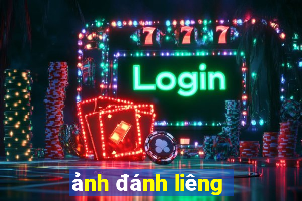 ảnh đánh liêng