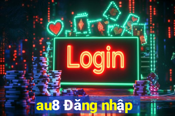 au8 Đăng nhập