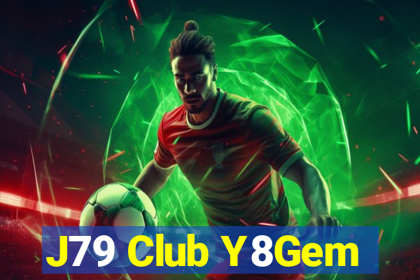 J79 Club Y8Gem