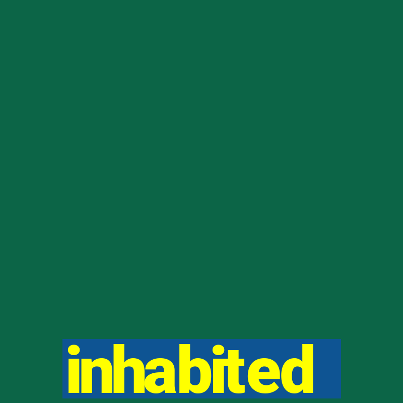 inhabited