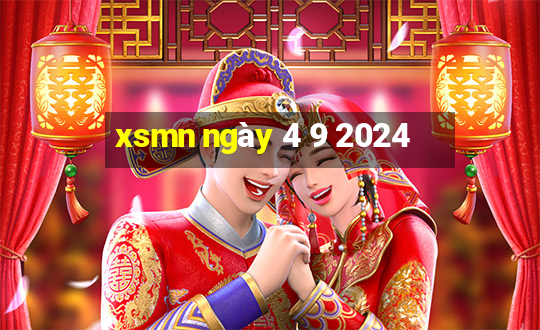 xsmn ngày 4 9 2024