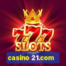 casino 21.com