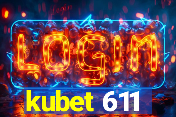 kubet 611