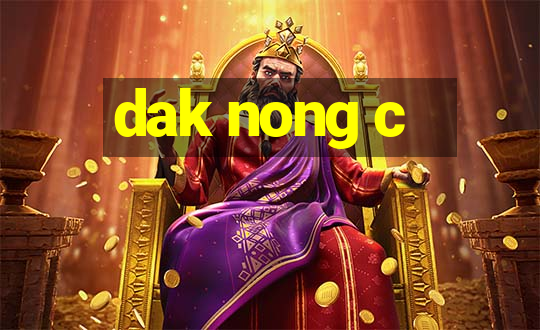 dak nong c