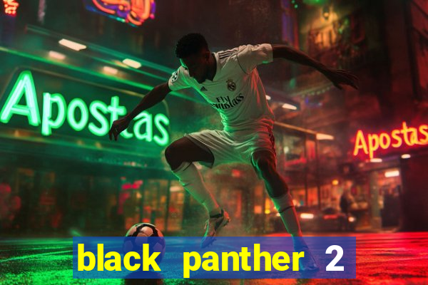 black panther 2 bản cam