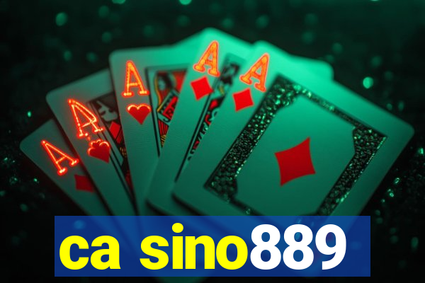 ca sino889