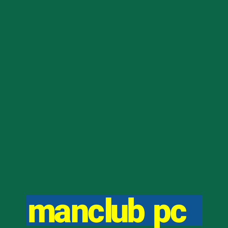 manclub pc