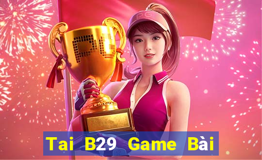 Tai B29 Game Bài Fa88 Apk