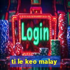 ti le keo malay