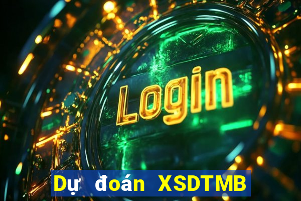 Dự đoán XSDTMB ngày 5