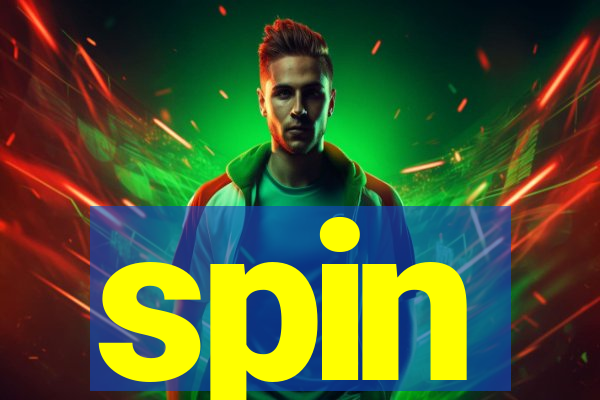 spin