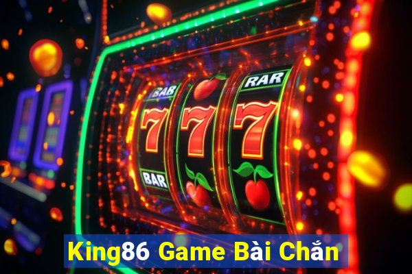 King86 Game Bài Chắn