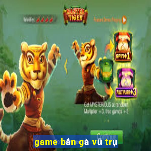 game bắn gà vũ trụ