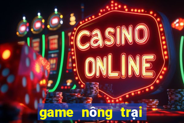 game nông trại chăn nuôi