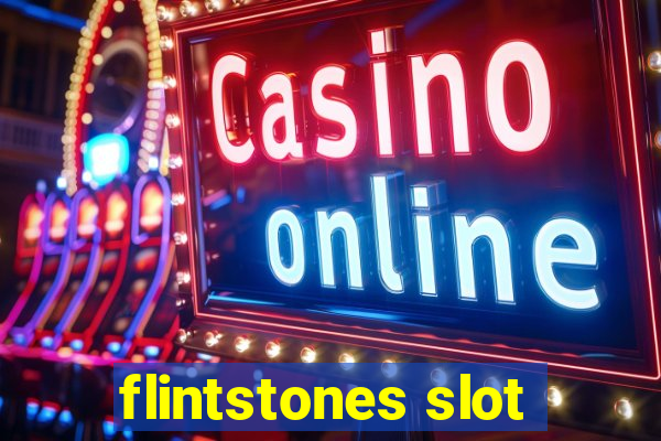 flintstones slot