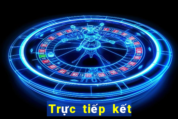 Trực tiếp kết quả XSBTR ngày 17