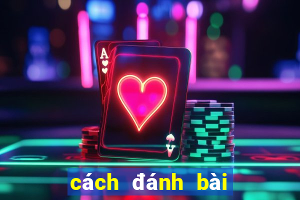 cách đánh bài chắn giỏi