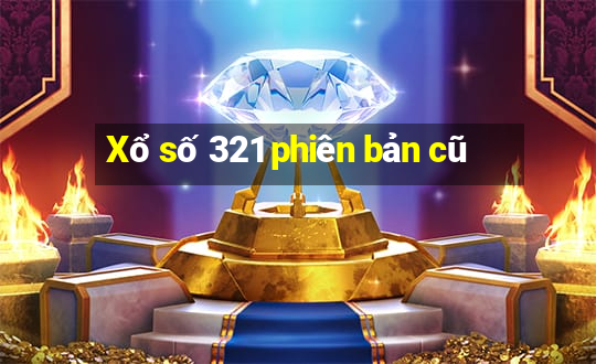 Xổ số 321 phiên bản cũ