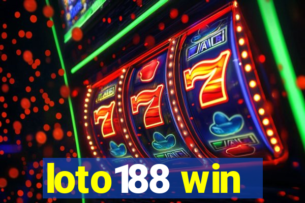 loto188 win