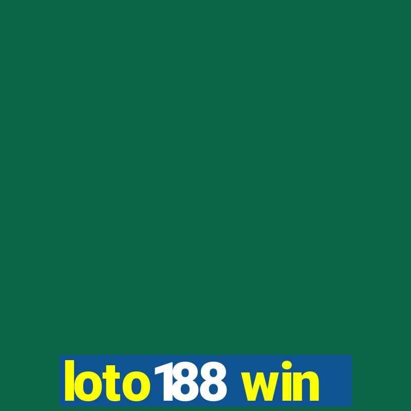 loto188 win