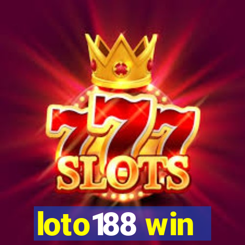 loto188 win