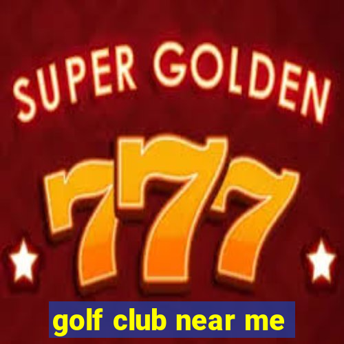 golf club near me