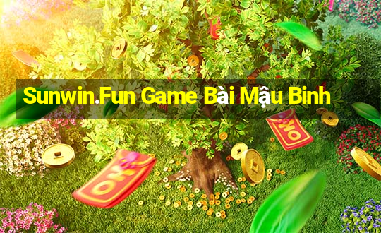 Sunwin.Fun Game Bài Mậu Binh