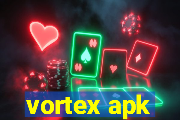 vortex apk