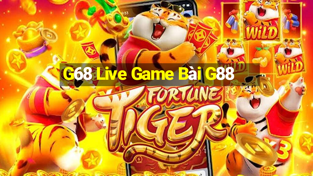 G68 Live Game Bài G88