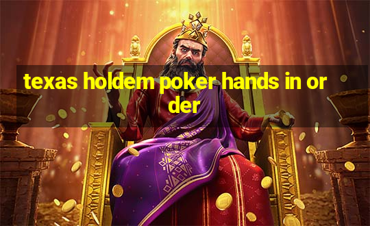 texas holdem poker hands in order