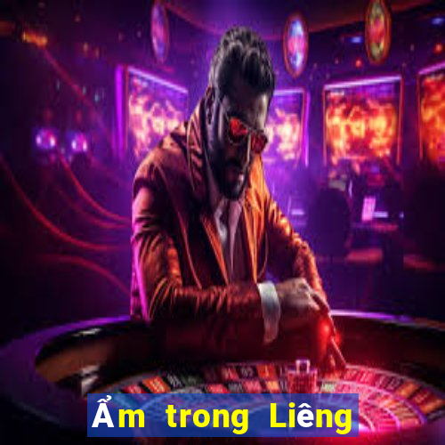 Ẩm trong Liêng là gì