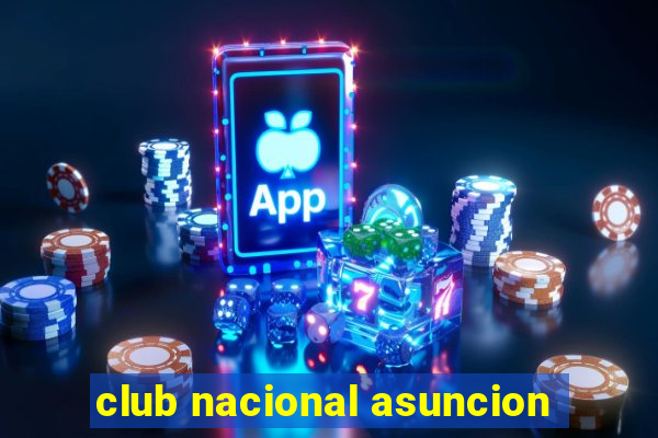 club nacional asuncion