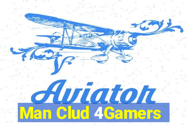 Man Clud 4Gamers