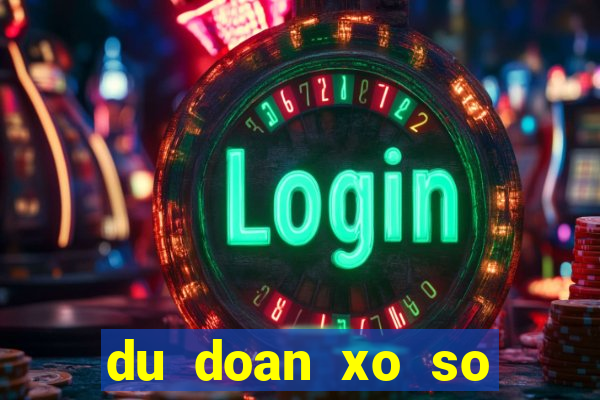 du doan xo so mien nam trung thuong