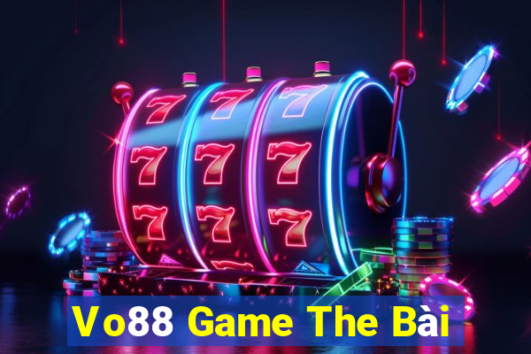 Vo88 Game The Bài